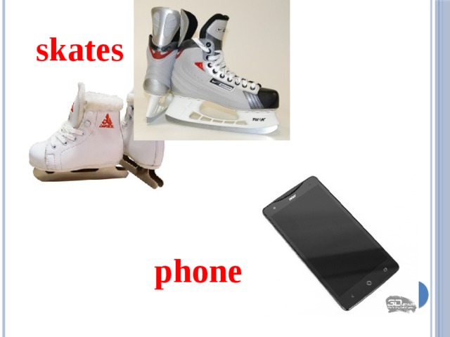  skates      phone 