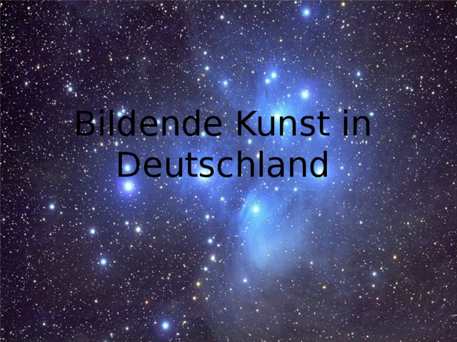 Bildende Kunst in Deutschland 