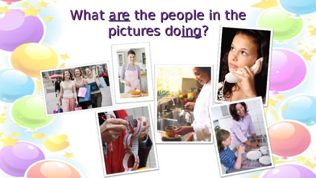 What are the people in the  pictures do ing ?