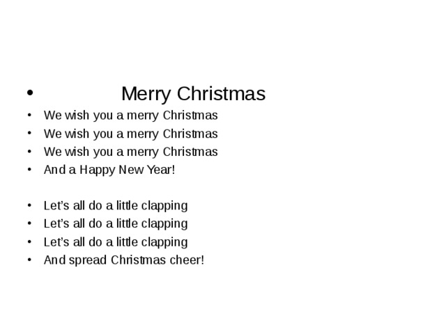 We wish you перевод на русский. We Wish you a Merry Christmas we all do a little clapping текст. We Wish you a Merry Christmas,Lets all do a little clapping. We Wish you a Merry Christmas. Слова we Wish you a Merry Lets Clap.