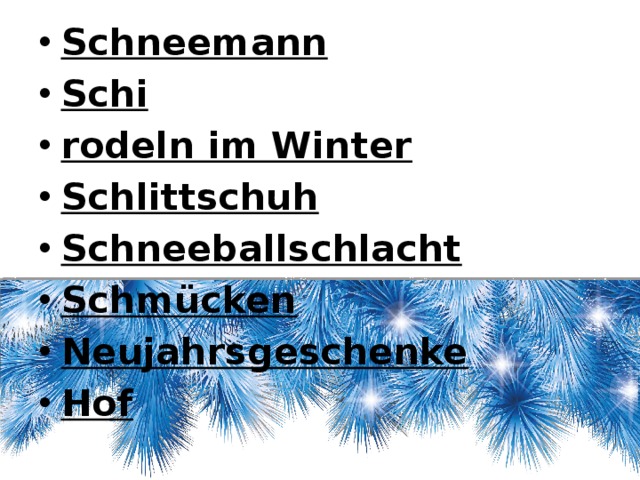 Schneemann Schi rodeln im Winter Schlittschuh Schneeballschlacht Schmücken Neujahrsgeschenke Hof  