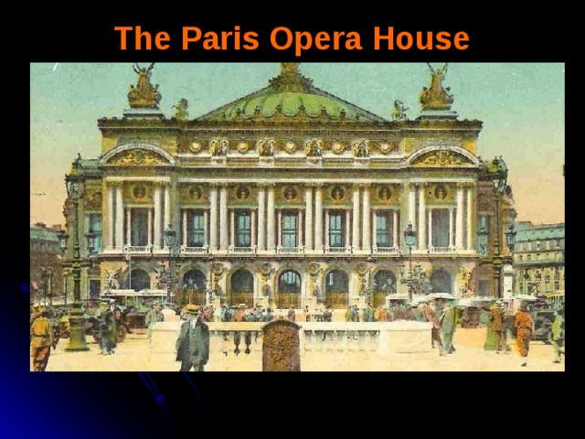 The Paris Opera House