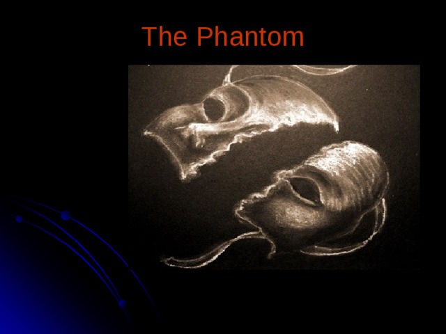 The Phantom