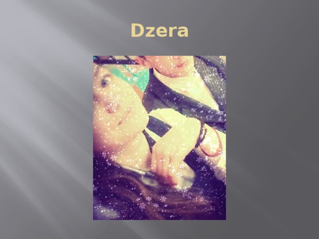 Dzera 