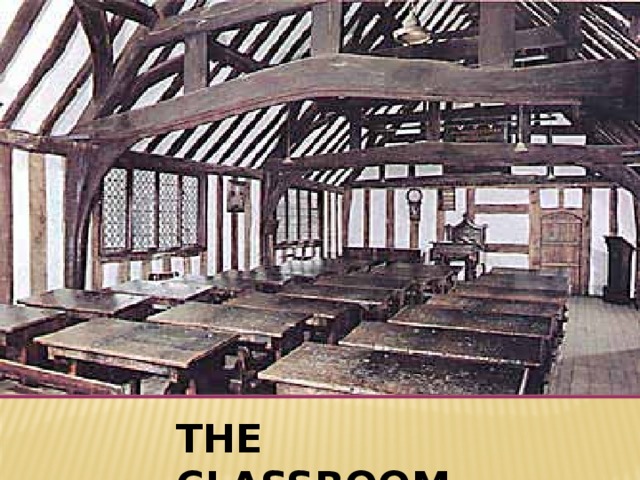 THE CLASSROOM 
