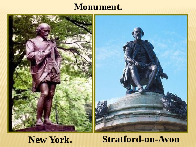 Monument. Stratford-on-Avon New York. 
