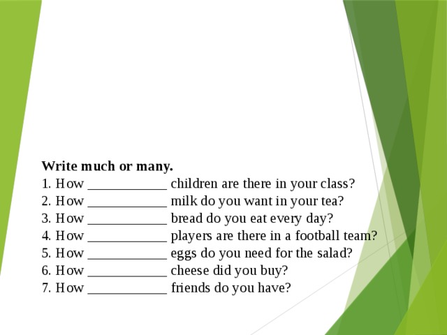 2. How milk do you want in your tea? 
