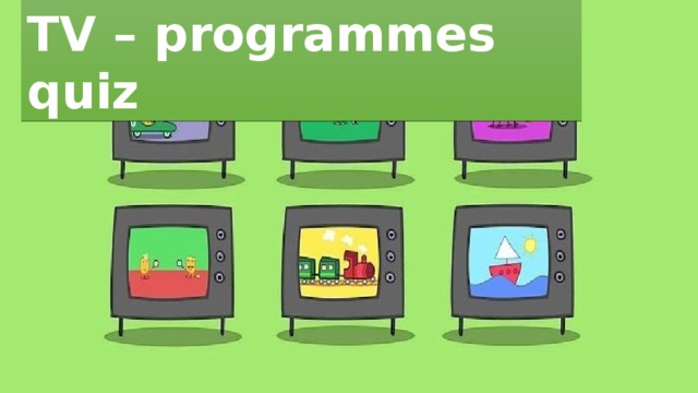 TV – programmes quiz 
