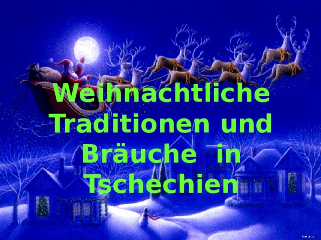   Weihnachtliche Traditionen und Bräuche in Tschechien    