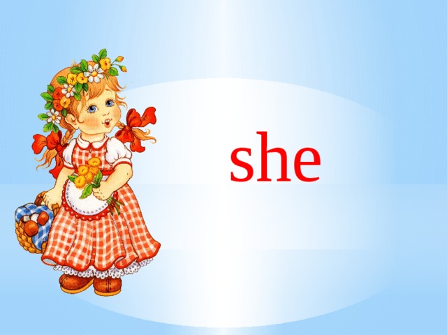 she 