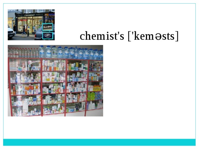 chemist's ['keməsts] 