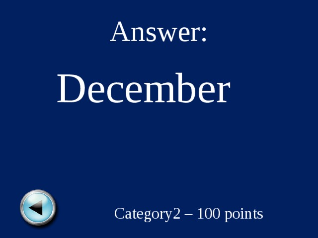 Answer: December Category2 – 100 points 