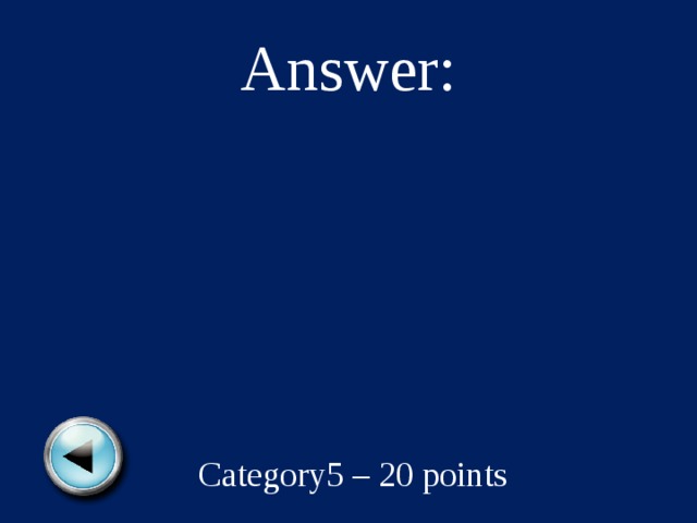 Answer: Category5 – 20 points 