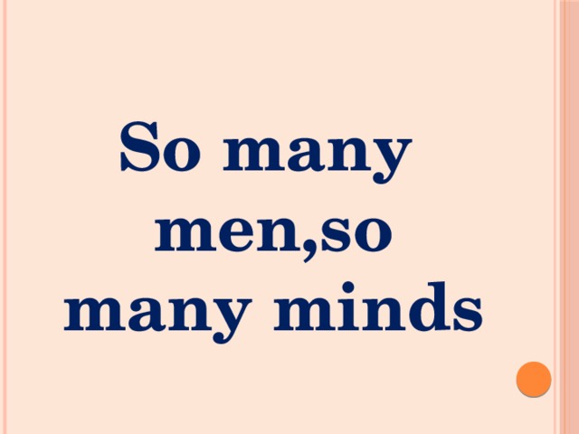 Many men. So many men so many Minds. So many men so many Minds текст. So many men so many Minds учебник. So many men so many Minds ответы на вопросы.