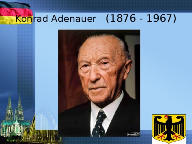 Konrad Adenauer (1876 - 1967) 
