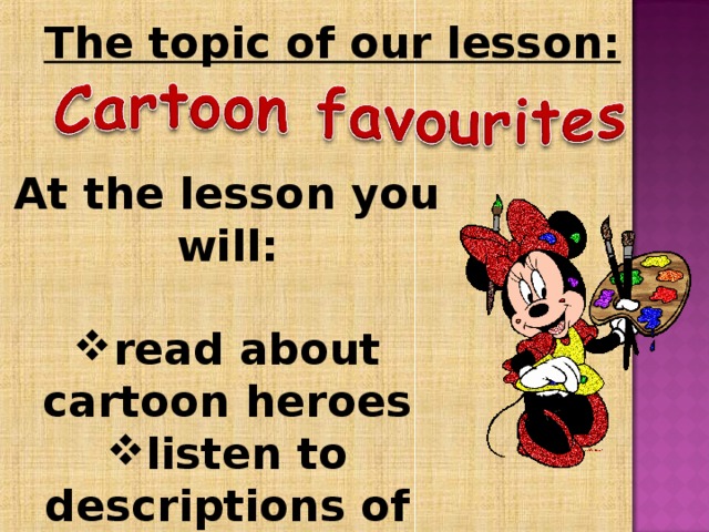 Cartoon favourites 3 класс презентация. I like cartoon. Cartoon favourites 3 класс. Мультипликационный герой указывает на. My favourite cartoon character worksheets for kids.