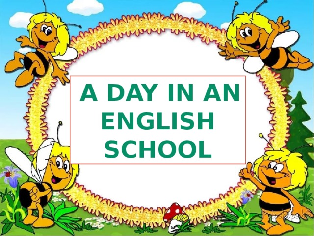  A day in an English school 