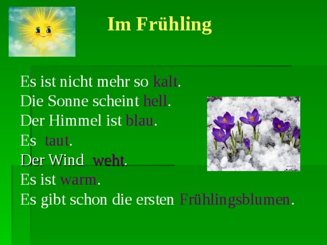 Ist warm. Der Frühling ist da задание. Der Frühling лексика der Fruhling. Es ist kalt стих на немецком. Der Fruhling стих на немецком.