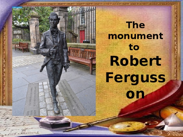 The monument to Robert Fergusson 