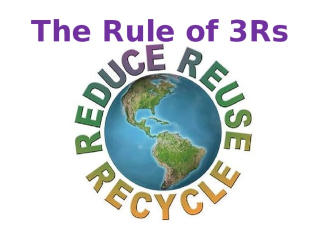 The Rule of 3Rs 