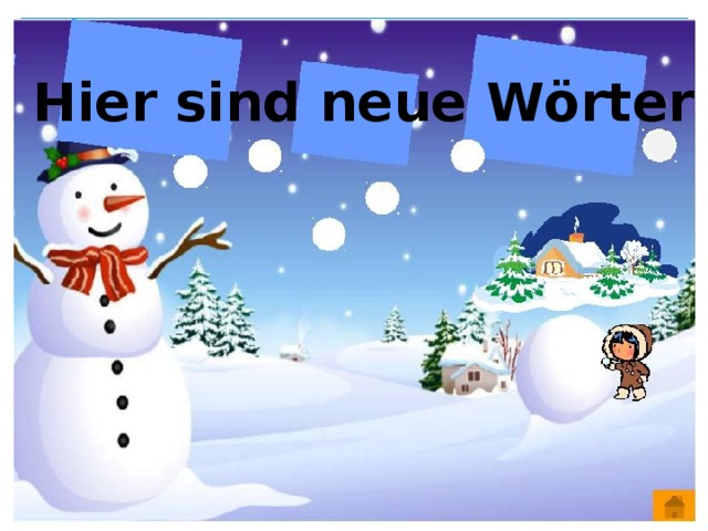 Hier sind neue W ö rter 