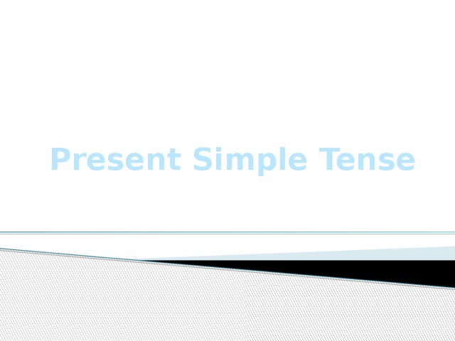 Present Simple Tense 