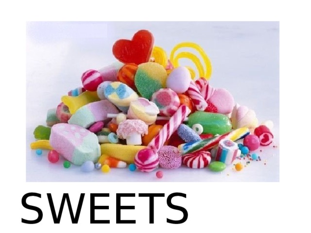 SWEETS 