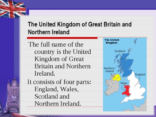 Great britain consists of four parts. The United Kingdom презентация. England great Britain United Kingdom разница. The United Kingdom of great Britain and Northern Ireland текст. The uk полное название.