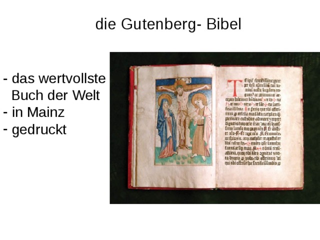 die Gutenberg- Bibel - das wertvollste  Buch der Welt  in Mainz  gedruckt 