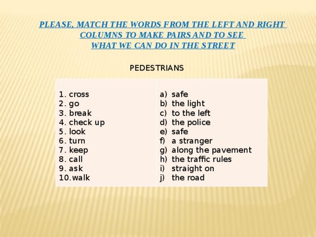 The left words. Match the left and right columns ответы. Match the Words from the left and right columns. 1. Match the left and right columns. Match the Words in the left and right columns.