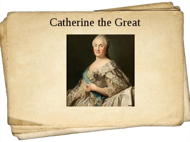 Catherine the Great 