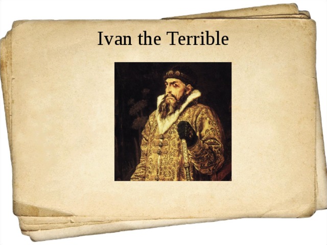 Ivan the Terrible 