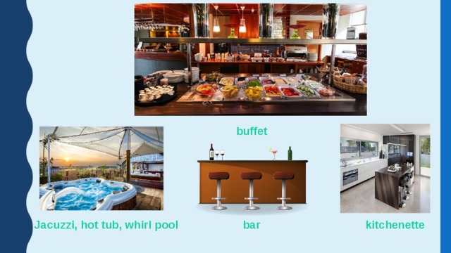 buffet Jacuzzi, hot tub, whirl pool kitchenette bar 