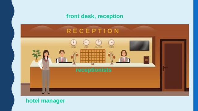 front desk, reception receptionists hotel manager  