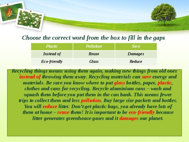 7 choose the correct words. Choose the correct Word. Choose перевод. Fill the gaps recycle. Fill in the correct Word from the Lis.