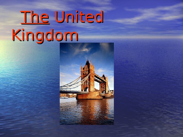  The United Kingdom 