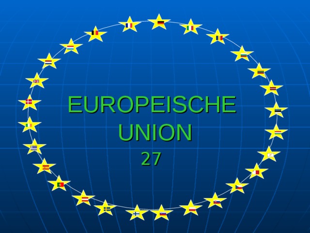 EUROPEISCHE  UNION 27