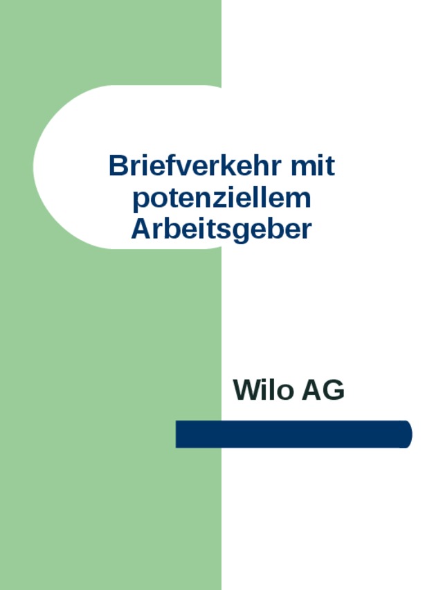 Briefverkehr mit potenziellem Arbeitsgeber Wilo AG
