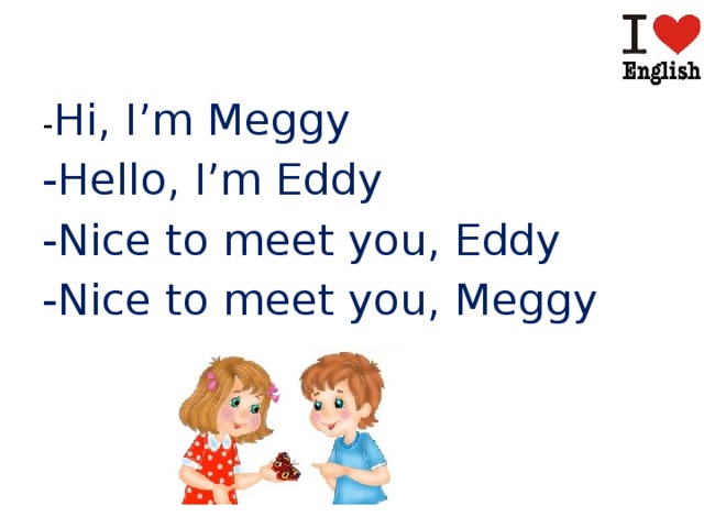 Hello nice meeting you перевод. Nice to meet you для детей. Hello nice to meet you. Диалог с nice to meet you. Nice to meet you урок английского.