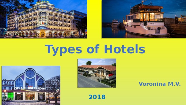 Types of Hotels Voronina M.V. 2018 