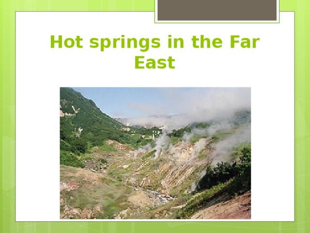 Hot springs in the Far East 