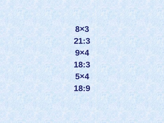 8×3 21:3 9×4 18:3 5×4 18:9  