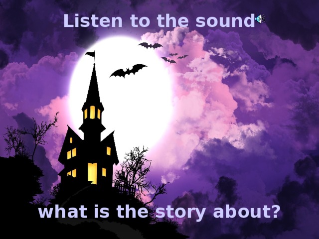 Listen to the sound          what is the story about?