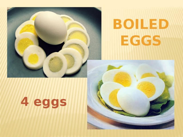 Boiled eggs 4 eggs