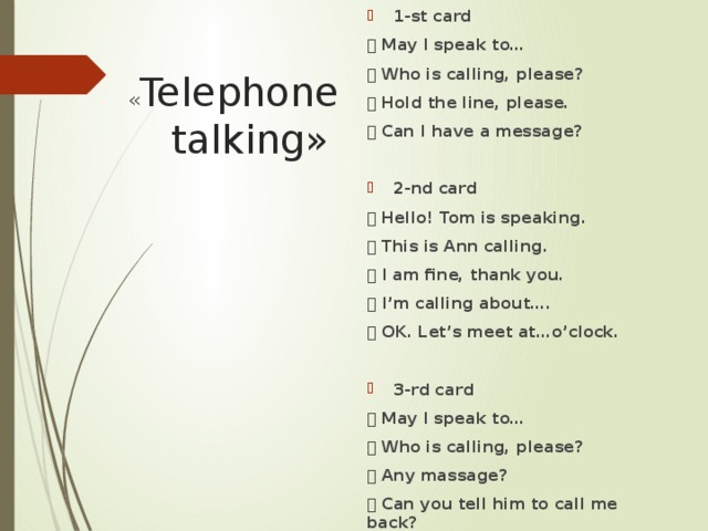 I speak spoke spoken. Who is calling please ответ. Hello Tom speaking. Please hold on the line. Hello Tom hello Keri.