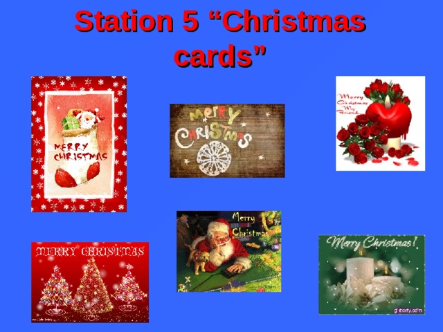 Station 5 “Christmas cards”  