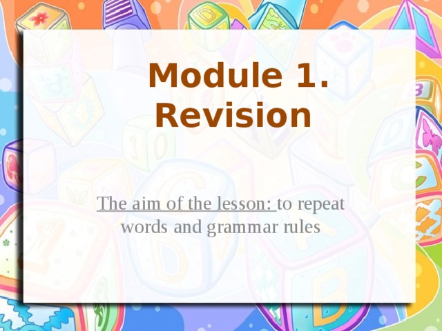 Revision modules. Revision Module 1.