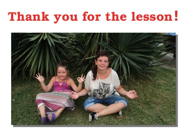 Thank you for the lesson !