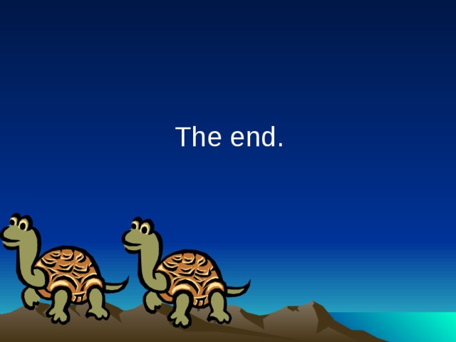 The end. 