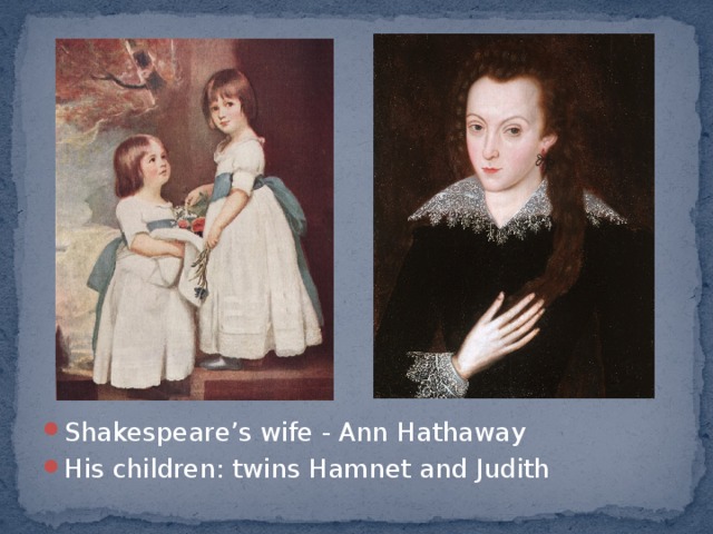 Фото шекспира с женой и детьми